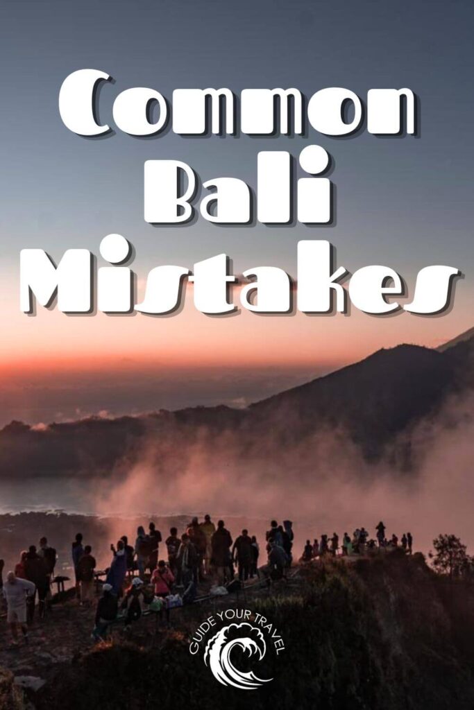 common bali mistakes