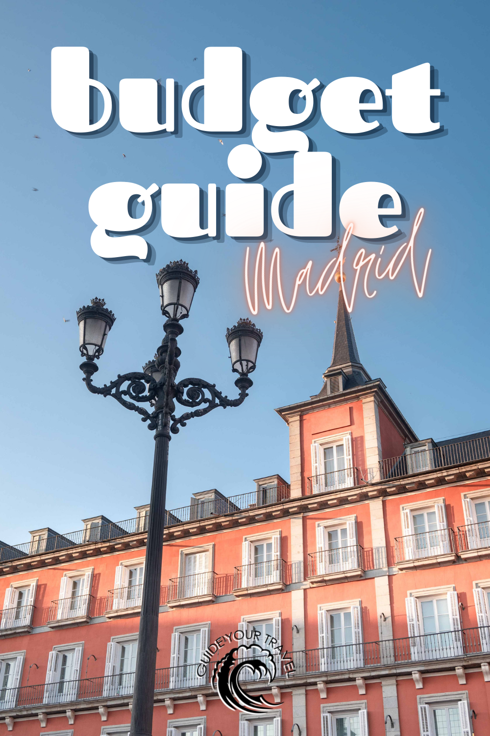 Madrid Plaza Major budget guide affordable backpackers prices low cost