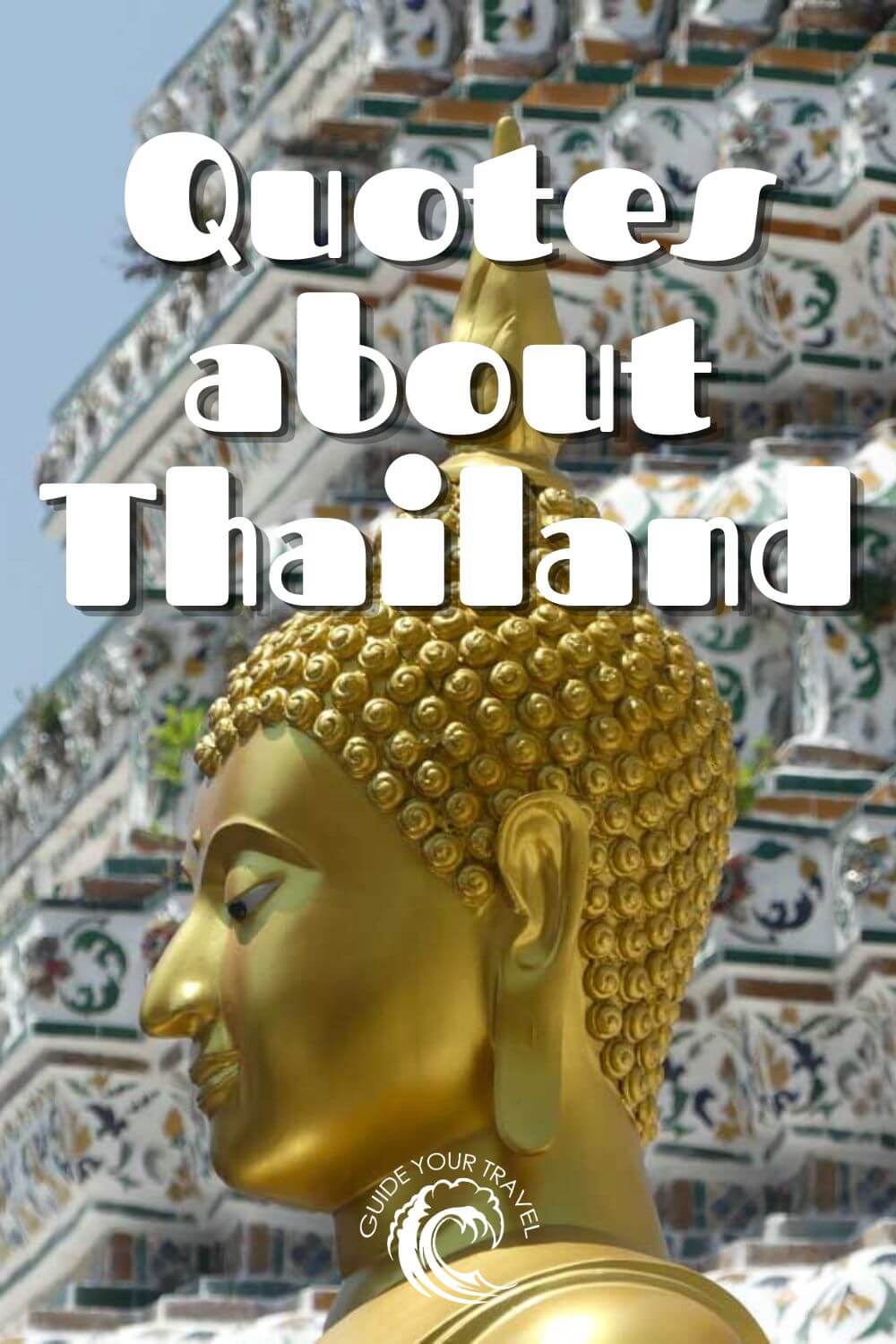 travel quotes about Thailand gold buddha statue temple