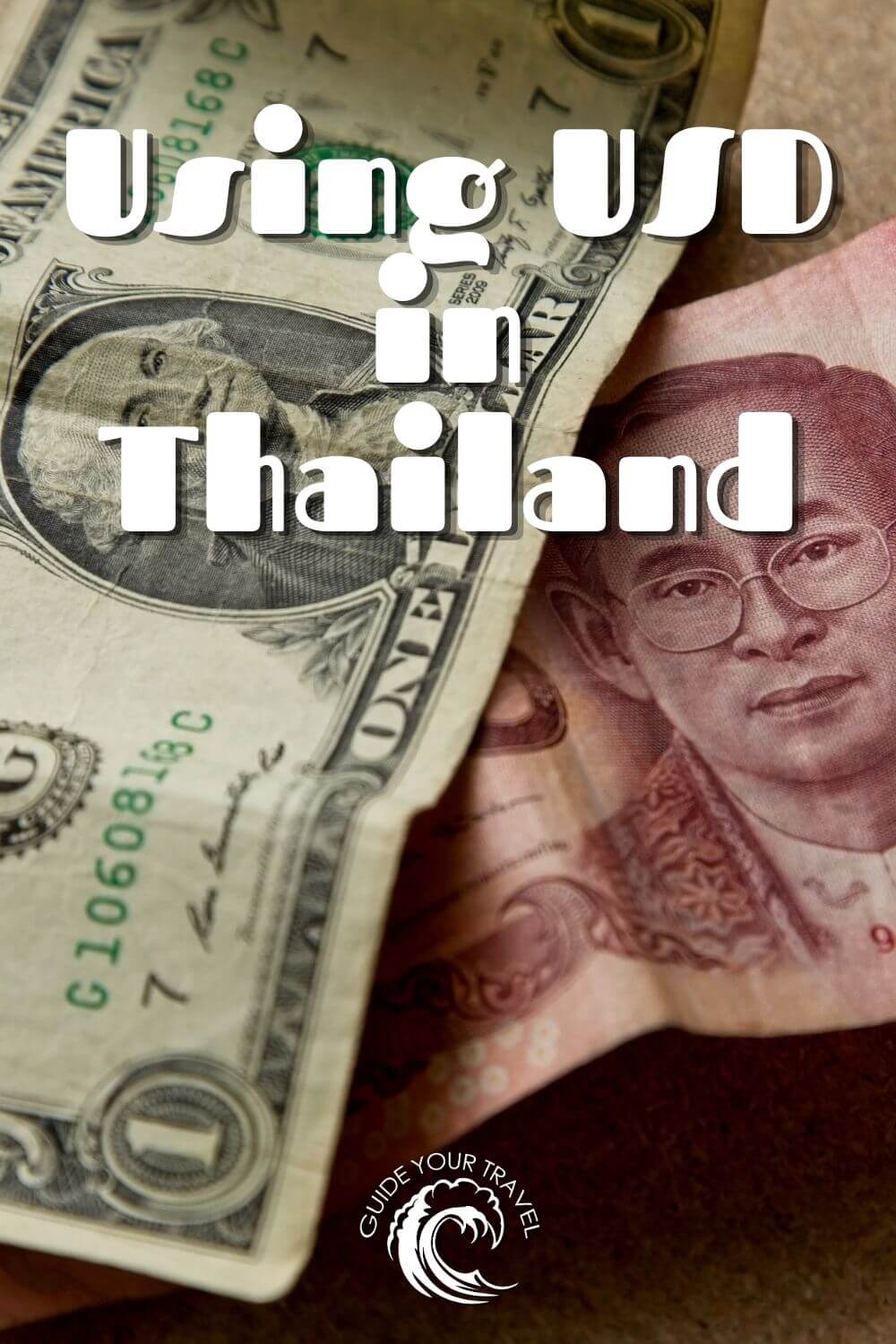 can you use us dollar in thailand or thai baht or exchange money at the airport