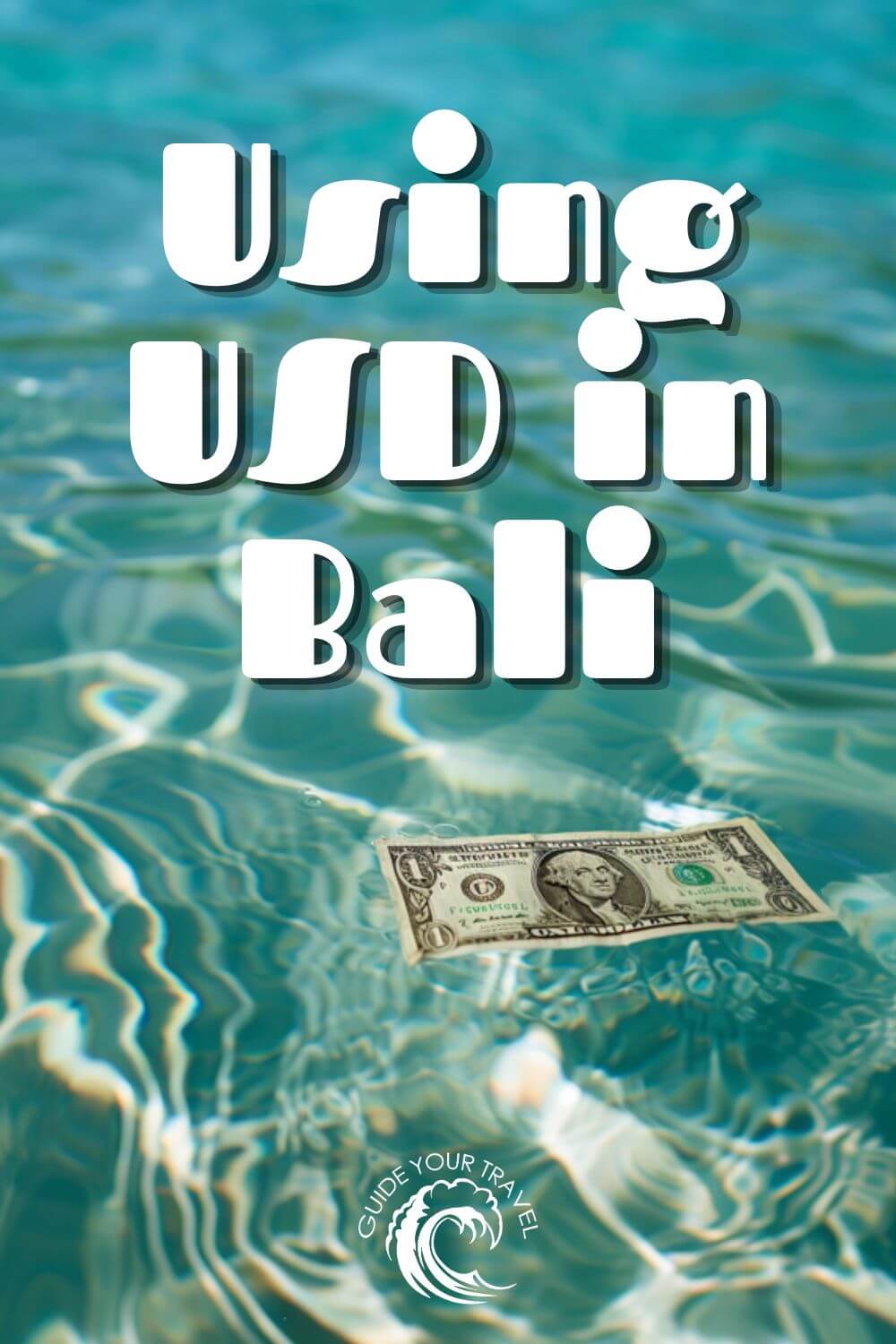 bali us dollar accepted usd euro pay with bills in pool indonesia