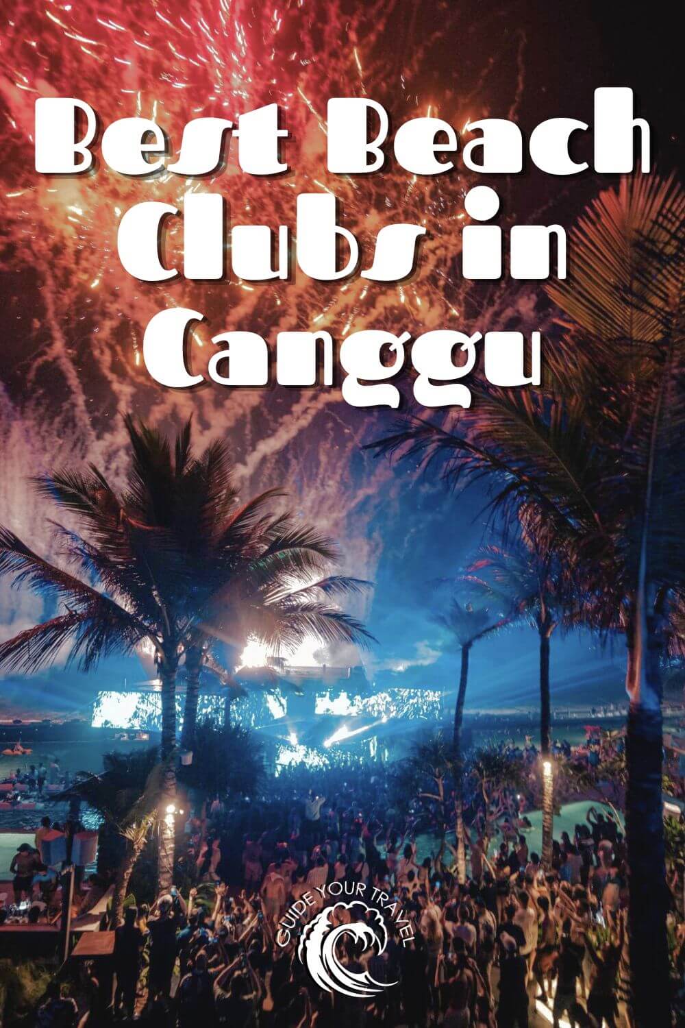 best beach clubs in canggu bali fireworks